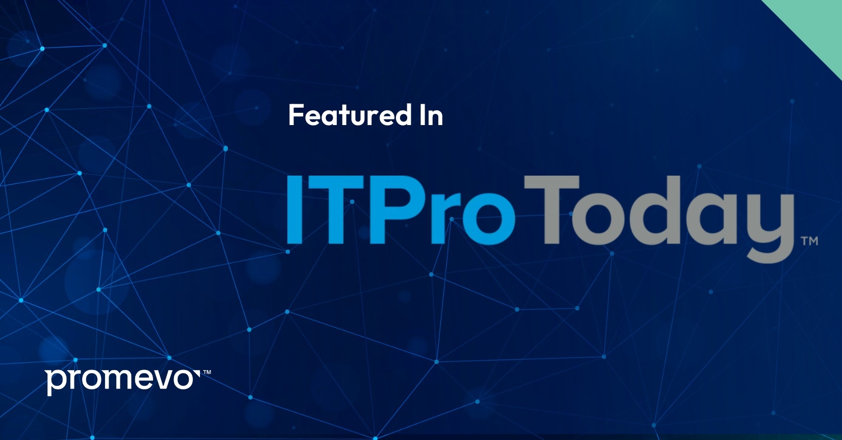 Promevo's Director of Digital Transformation Featured in ITPro Today Article